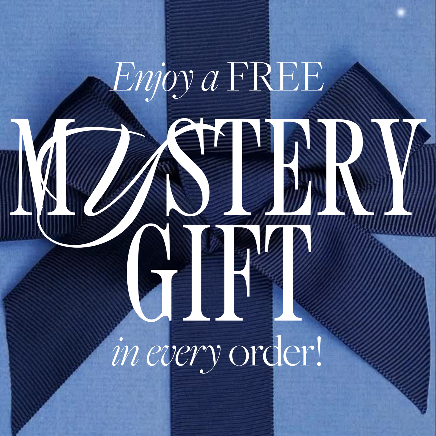 FREE MYSTERY GIFT