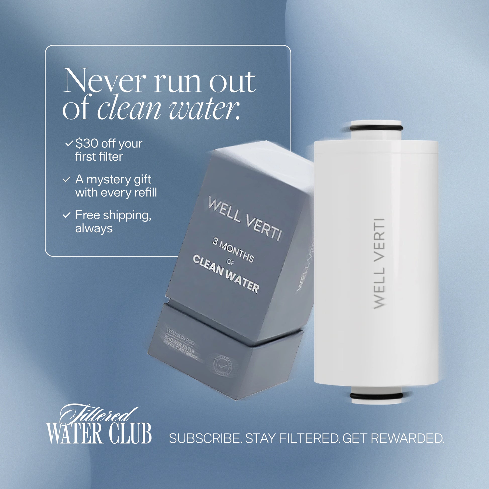 Subscribe to Well Verti Wellness Pod premium shower filter with automatic 3 month refill delivery
